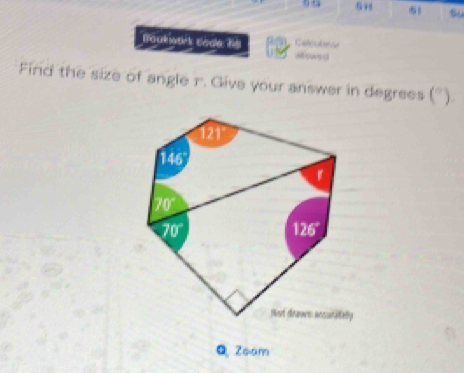50 6 s
Catoutence
Boukwork sode 68 alowed
Find the size of angle r. Give your answer in degrees (^circ )
ly
Q Zoam