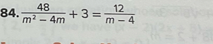  48/m^2-4m +3= 12/m-4 