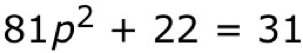 81p^2+22=31