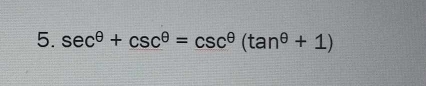 sec^(θ)+csc^(θ)=csc^(θ)(tan^(θ)+1)