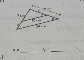 bJ
x= _ y= _ 
e)