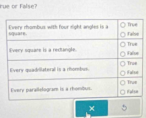 rue or False? 
× 5