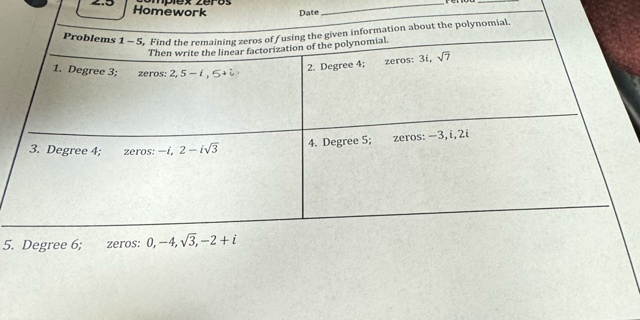 nplex zeros
_
Homework
Date
_
5.