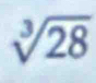 sqrt[3](28)