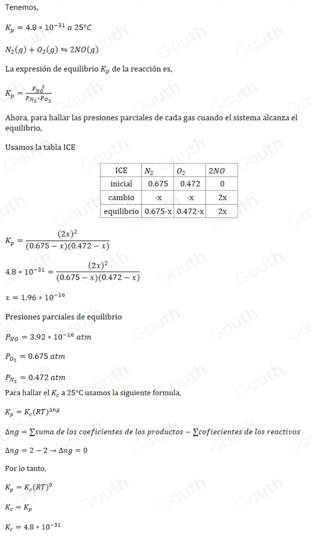 Solved: The equilibrium constant, K_p , is 4.8* 10^(-31) at 25°C for ...