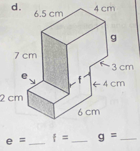 2 cm
e= _  f= _ g= _