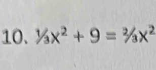 1/3x^2+9=2/3x^2