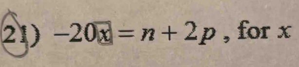 -20=n+2p , for x