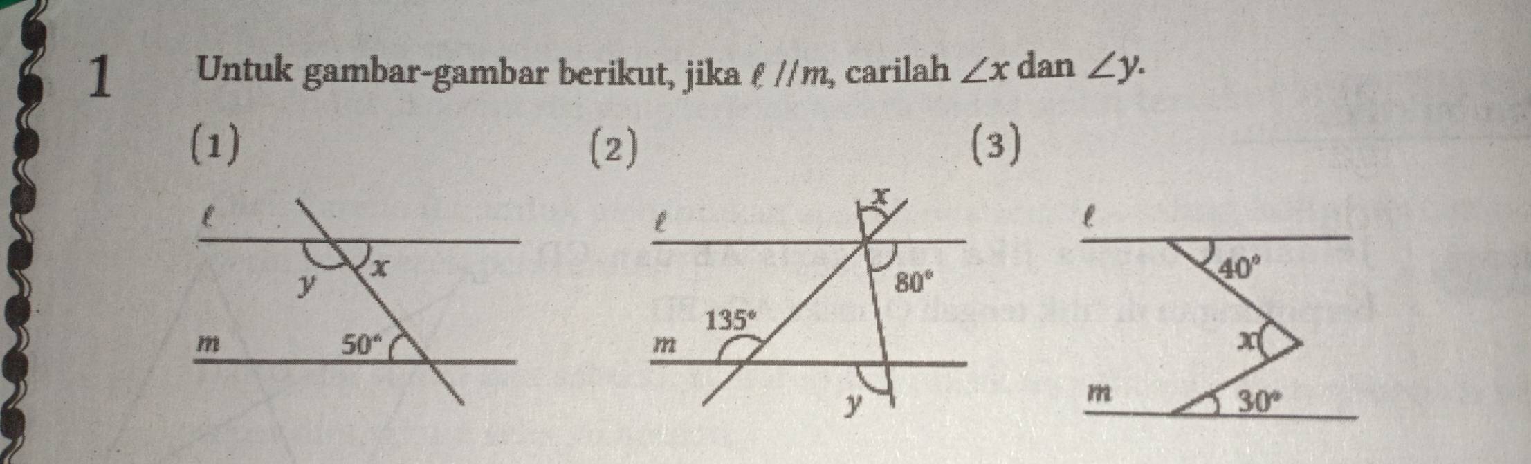 Untuk gambar-gambar berikut, jika ell parallel m , carilah ∠ x dan ∠ y.
(1) (2) (3)