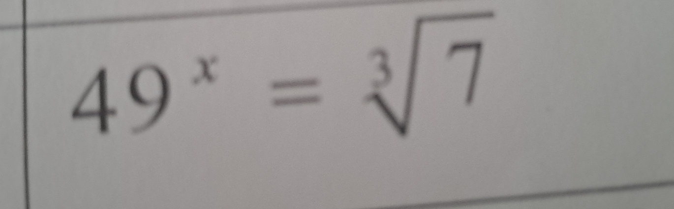 49^x=sqrt[3](7)