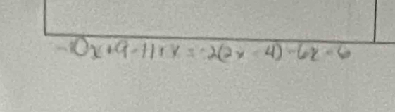 10x+9-11xx=2(2x-4)-6x-6