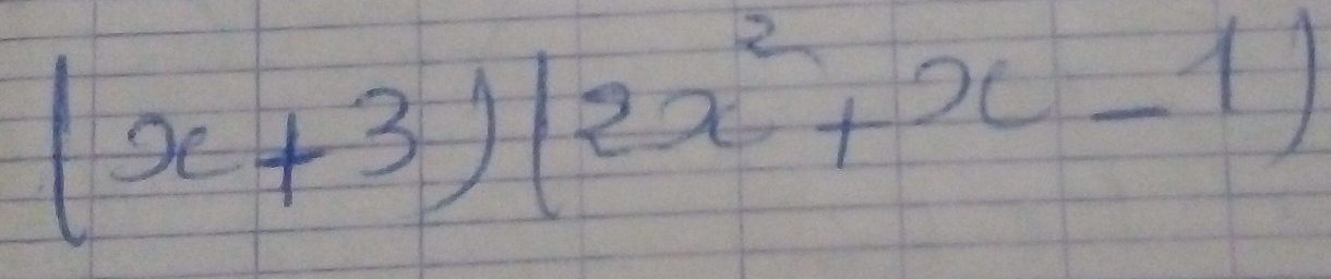 (x+3)(2x^2+x-1)