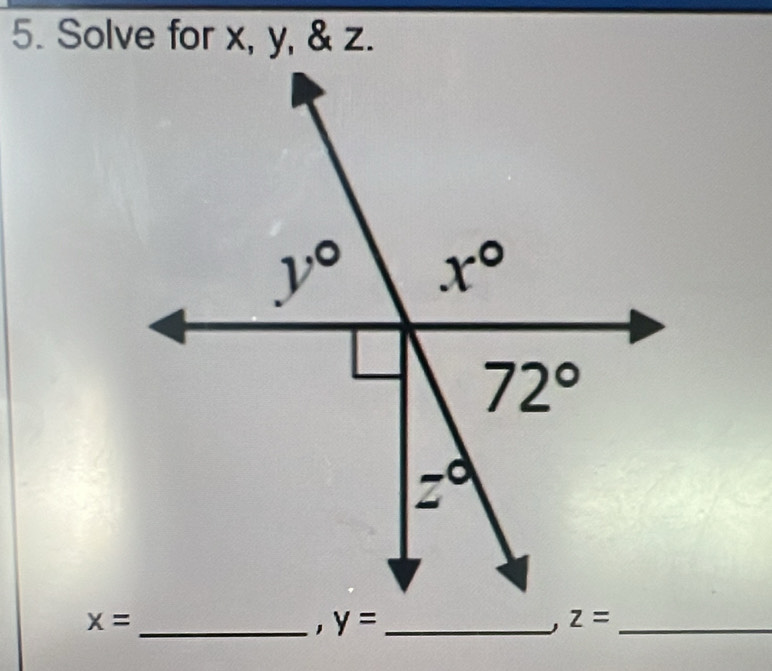 Solve for x, y, & z.
_ ,y= _
, z= _