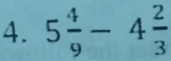 5 4/9 -4 2/3 