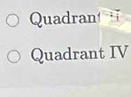 Quadran 
Quadrant IV