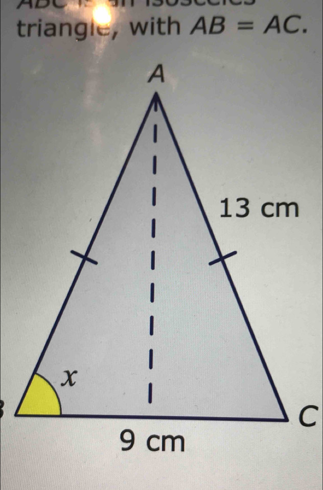 triangle, with AB=AC.