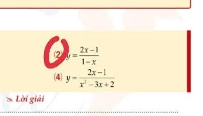 ② y= (2x-1)/1-x 
(4) y= (2x-1)/x^2-3x+2 
Lời giải