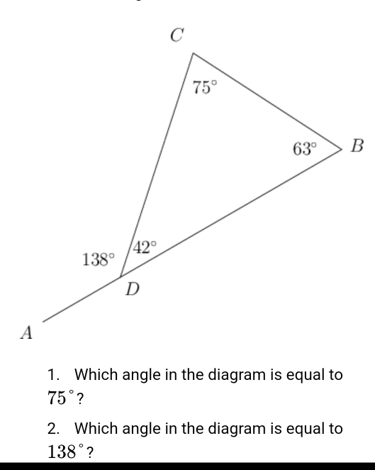 Solved: Which angle in the diagram is equal to 75° ? 2. Which angle in ...