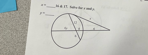 x= _ 16 & 17. Solve for x and y. 
_ y=