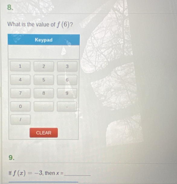 What is the value of f(6) ? 
9. 
If f(x)=-3 , then x= _ 
_