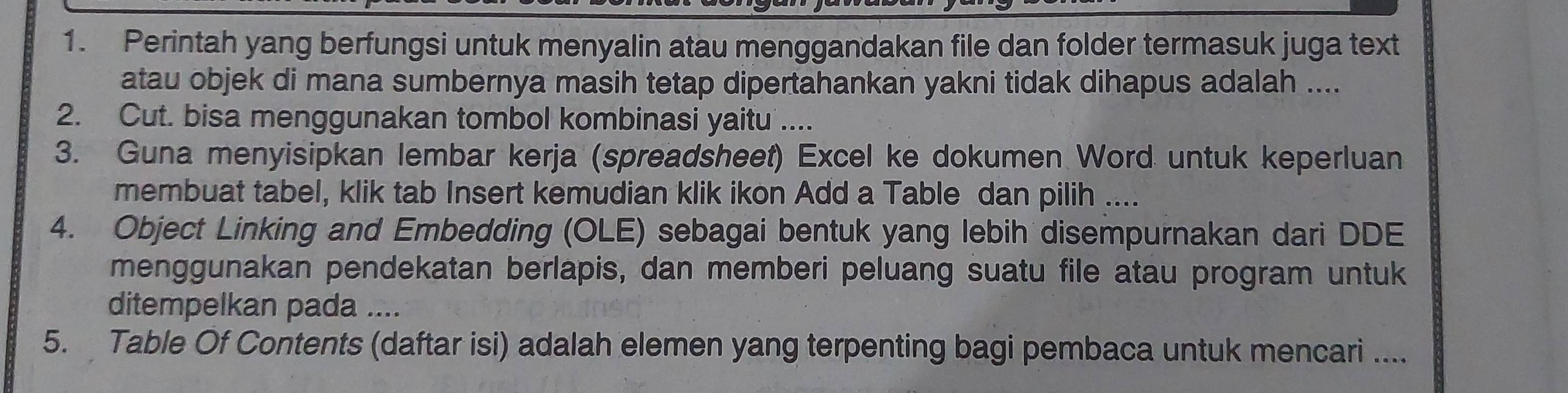 Telah dijawab:Perintah yang berfungsi untuk menyalin atau menggandakan