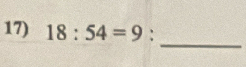 18:54=9 : 
_