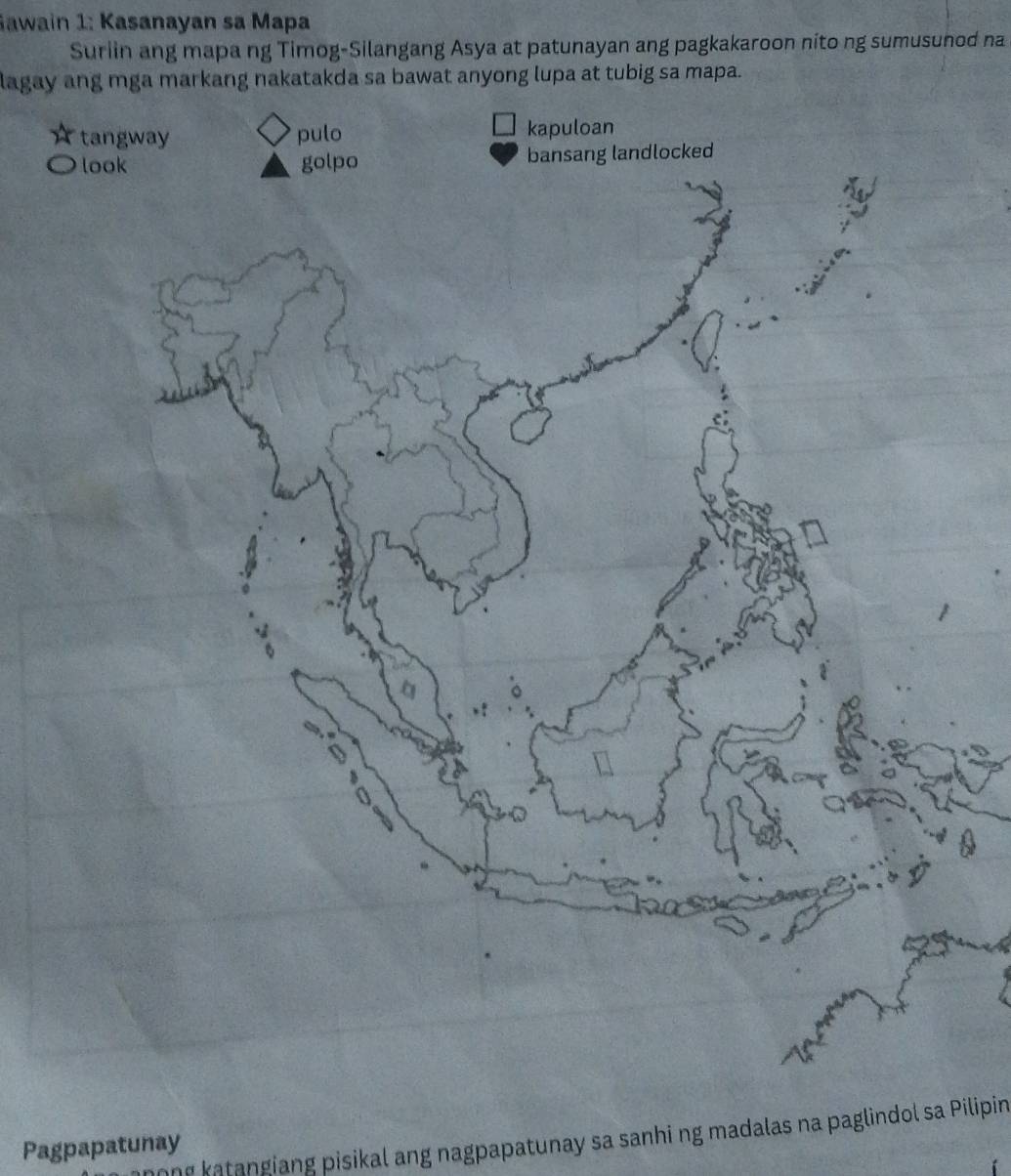 Solved: Sawain 1: Kasanayan sa Mapa Suriin ang mapa ng Timog-Silangang ...