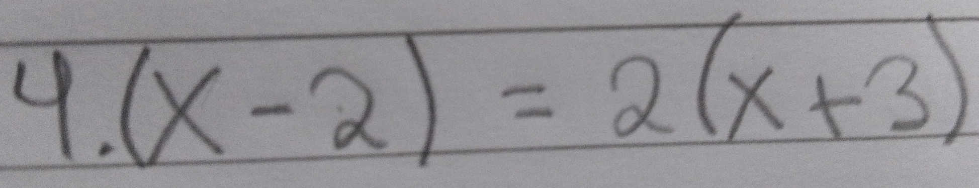 (x-2)=2(x+3)