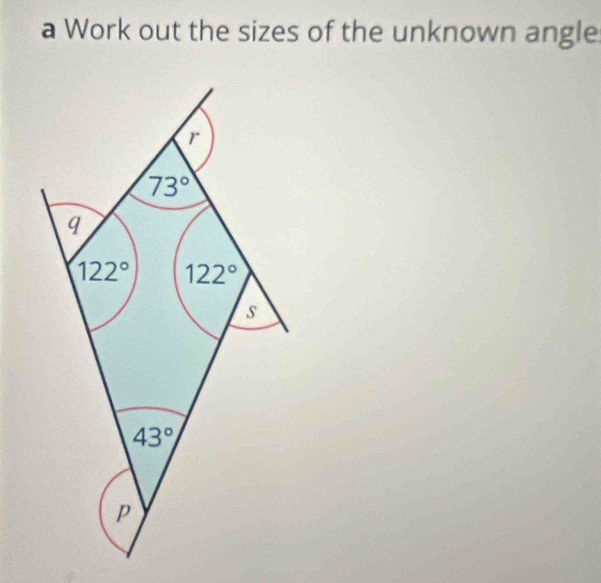 a Work out the sizes of the unknown angle