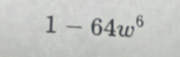 1-64w^6