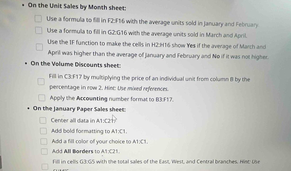Solved: On the Unit Sales by Month sheet: Use a formula to fill in F2 ...