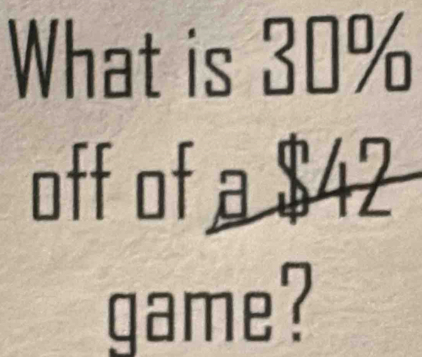 What is 30%
off of 2842 IC 
game?