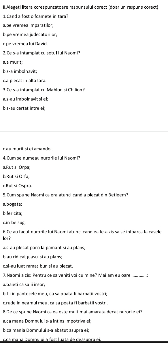 Risolto:II.Alegeti litera corespunzatoare raspunsului corect (doar un ...