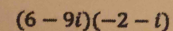 (6-9i)(-2-i)