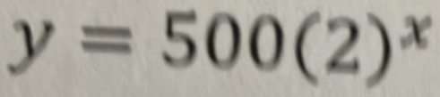 y=500(2)^x