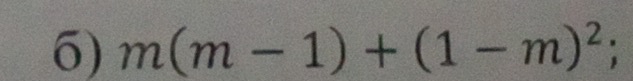 m(m-1)+(1-m)^2;