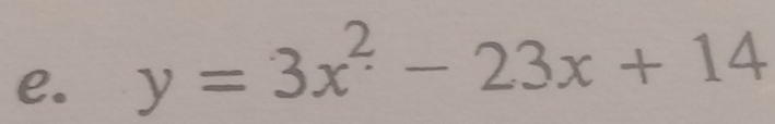 y=3x^2-23x+14