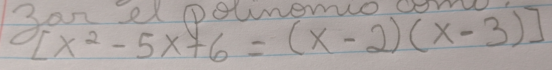 2x^2-5x+6=(x-2)(x-3)]