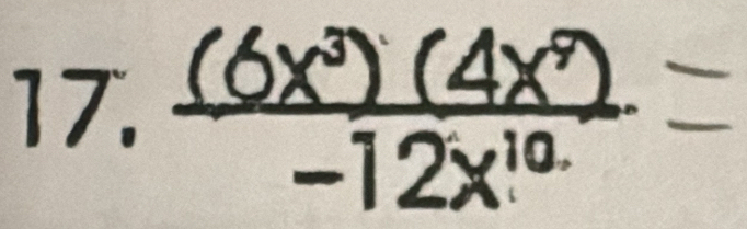  (6x^3)(4x^9)/-12x^(10.) =