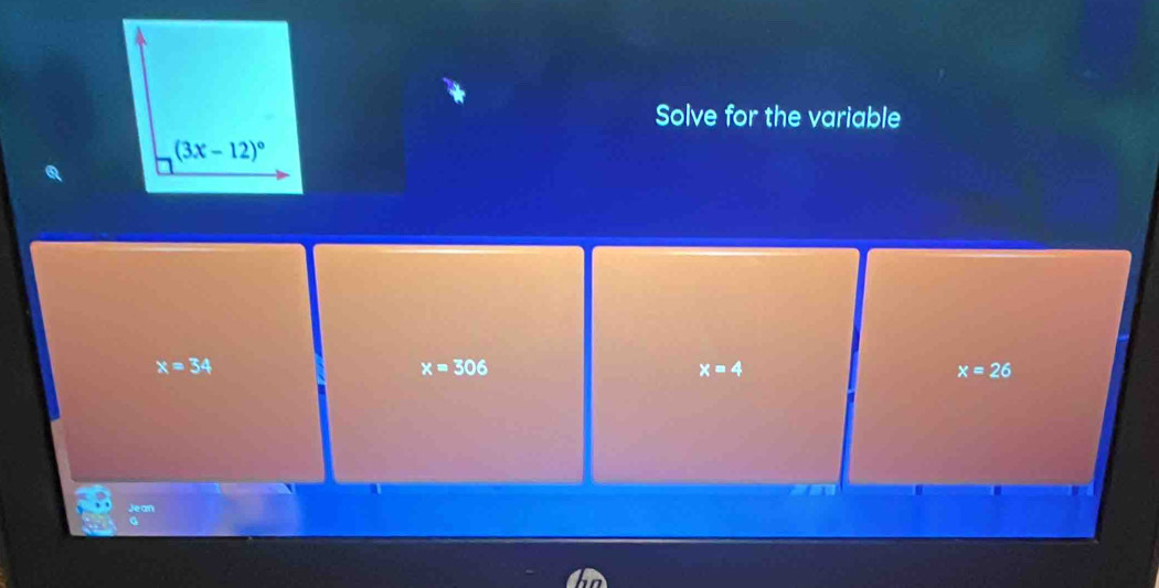 Solve for the variable
x=34
x=306
x=4
x=26