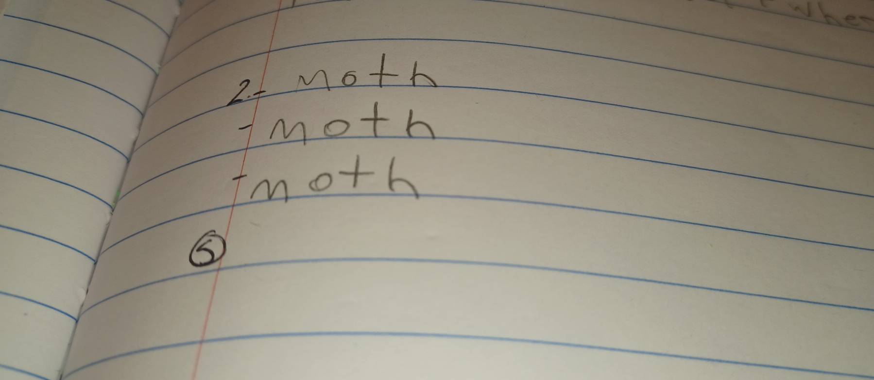 The 
2. f Moth 
moth
-moth
⑤