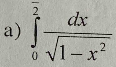 ∈tlimits _0^(2frac dx)sqrt(1-x^2)