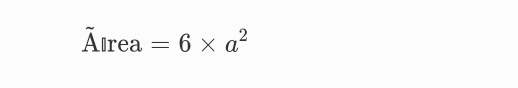 overline A rea =6* a^2