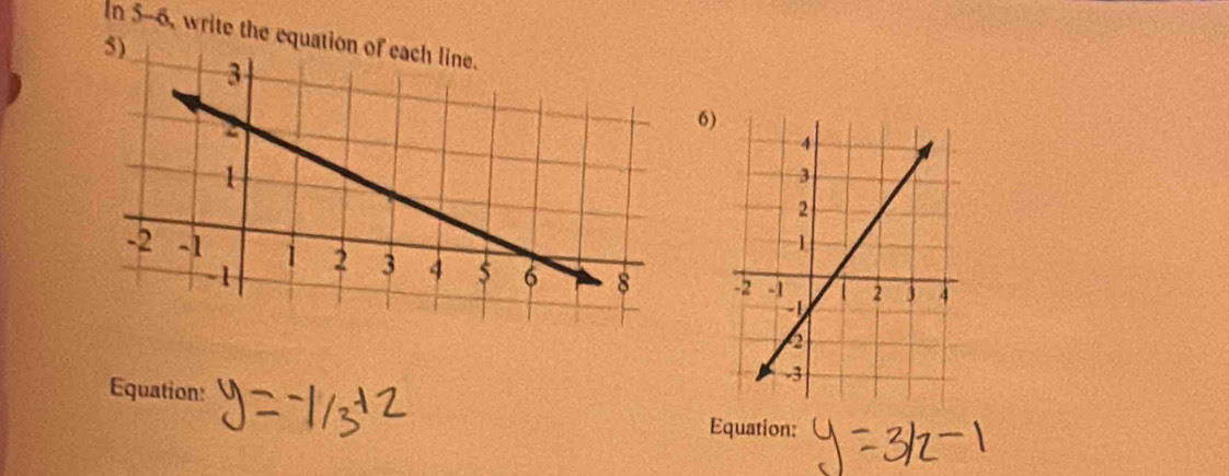 In 5-6, write the eq 
6) 
Equation: 
Equation: