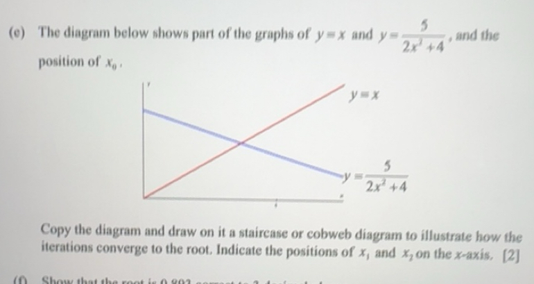 Gelöst:The diagram below shows part of the graphs of y=x and y= 5/2x^2 ...