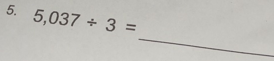 5,037/ 3=
_