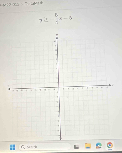 M22-013 · DeltaMath
y≥ - 5/4 x-5
Search