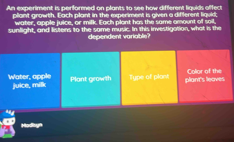 Solved: An experiment is performed on plants to see how different ...