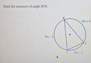 Find the measure of angle RTS.
34x+4