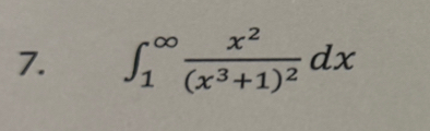 ∈t _1^((∈fty)frac x^2)(x^3+1)^2dx